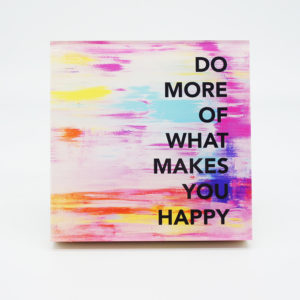 Grafikdesign Bild Do more of what .. gemalt + typo 2
