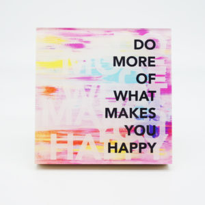 Grafikdesign Bild Do more of what .. gemalt + typo 3