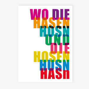 Grafikdruck Lerne Fränkisch: Wo die Hasen Hosn #1