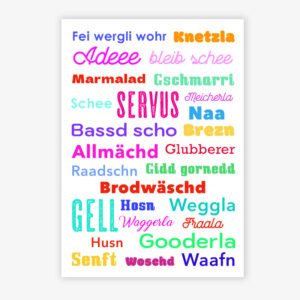 Grafikdruck Bild Servus - Middl fränkische Wörter