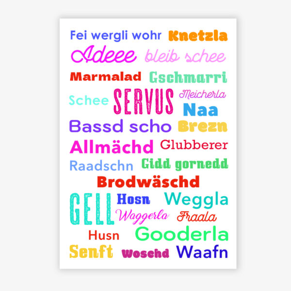 Grafikdruck Bild Servus - Middl fränkische Wörter